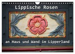 Lippische Rosen (Wandkalender 2024 DIN A4 quer), CALVENDO Monatskalender von Berg,  Martina