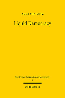 Liquid Democracy von von Notz,  Anna