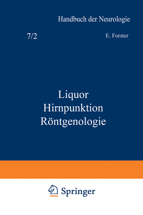 Liquor Hirnpunktion Röntgenologie von Forster,  NA, Guttmann,  NA, Neisser,  NA, Stenvers,  NA