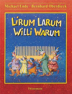 Lirum Larum Willi Warum von Ende,  Michael, Oberdieck,  Bernhard