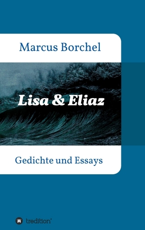 Lisa & Eliaz von Borchel,  Marcus