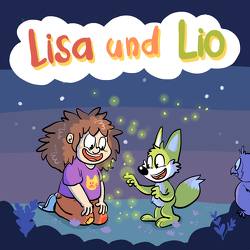 Lisa und Lio: Das Mädchen und der Alien-Fuchs von Schreiter,  Daniela