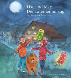 Lisa und Max. Der Laternenumzug von Rühmann,  Karl, Unzner,  Christa