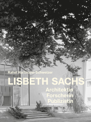 Lisbeth Sachs von Hartmann Schweizer,  Rahel