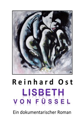 Lisbeth von Füssel von Ost,  Reinhard