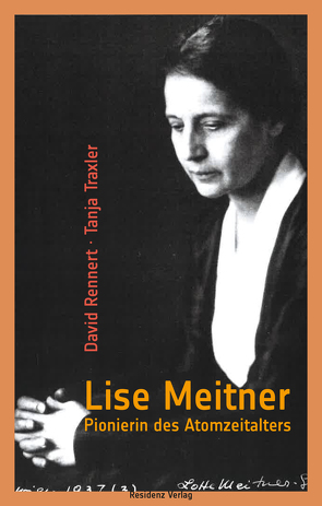Lise Meitner von Rennert,  David, Traxler,  Tanja