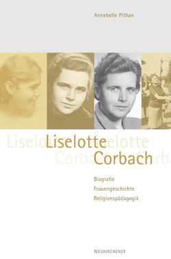 Liselotte Corbach (1910-2002) von Pithan,  Annabelle