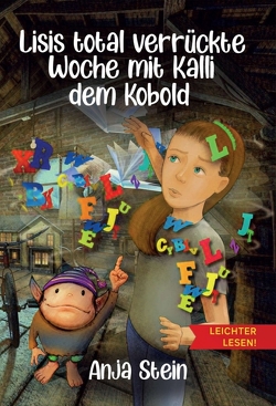 Lisis total verrückte Woche mit Kalli dem Kobold – Leichter lesen von Stein,  Anja