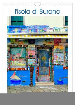 L’isola di Burano – Ein Spaziergang über die farbenfrohe Insel (Wandkalender 2024 DIN A4 hoch), CALVENDO Monatskalender von Schneider,  Rosina