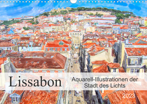 Lissabon – Aquarell-Illustrationen der Stadt des Lichts (Wandkalender 2023 DIN A3 quer) von Frost,  Anja