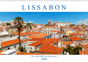 Lissabon – Die weiße Stadt am Ende Europas (Wandkalender 2020 DIN A2 quer) von Müller,  Christian