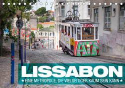 Lissabon – Eine Metropole, die vielseitiger kaum sein kann. (Tischkalender 2023 DIN A5 quer) von Freise,  Gunnar