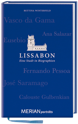Lissabon. Eine Stadt in Biographien von Winterfeld,  Bettina