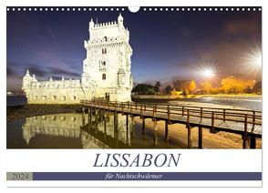 LISSABON für Nachtschwärmer (Wandkalender 2024 DIN A3 quer), CALVENDO Monatskalender von boeTtchEr,  U