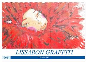 LISSABON GRAFFITI (Wandkalender 2024 DIN A2 quer), CALVENDO Monatskalender von boeTtchEr,  U