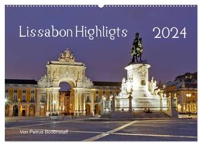 Lissabon Highlights von Petrus Bodenstaff (Wandkalender 2024 DIN A2 quer), CALVENDO Monatskalender von Bodenstaff,  Petrus