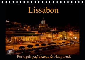 Lissabon – Portugals pulsierende Hauptstadt (Tischkalender 2019 DIN A5 quer) von Riedel,  Tanja