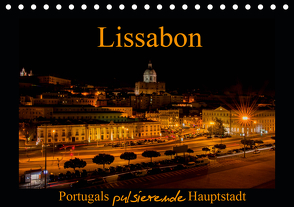 Lissabon – Portugals pulsierende Hauptstadt (Tischkalender 2021 DIN A5 quer) von Riedel,  Tanja