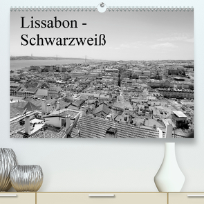 Lissabon – Schwarzweiß (Premium, hochwertiger DIN A2 Wandkalender 2020, Kunstdruck in Hochglanz) von Lutz,  Bernd