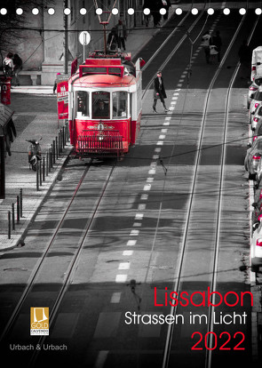 Lissabon Straßen im Licht (Tischkalender 2022 DIN A5 hoch) von Urbach,  Robert