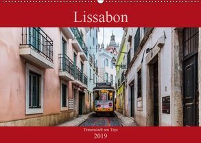Lissabon – Traumstadt am Tejo (Wandkalender 2019 DIN A2 quer) von Rost,  Sebastian