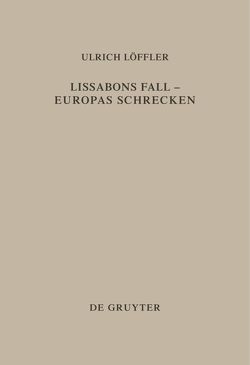 Lissabons Fall – Europas Schrecken von Löffler,  Ulrich