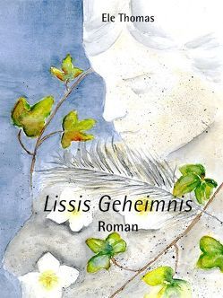 Lissis Geheimnis von Thomas,  Ele