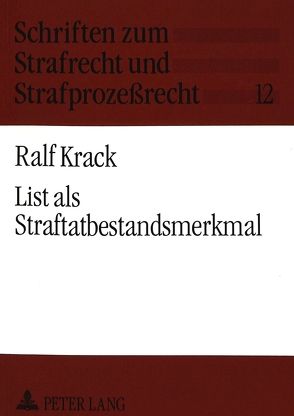 List als Straftatbestandsmerkmal von Krack,  Ralf