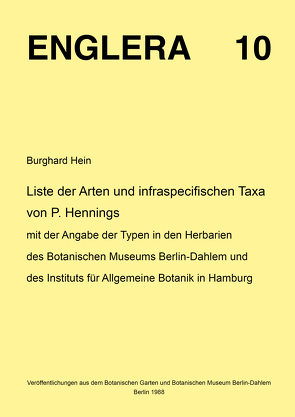 Liste der Arten und infraspecifischen Taxa von P. Hennings von Hein,  Burghard