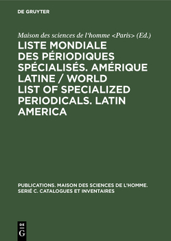 Liste mondiale des périodiques spécialisés. Amérique latine / World list of specialized periodicals. Latin America