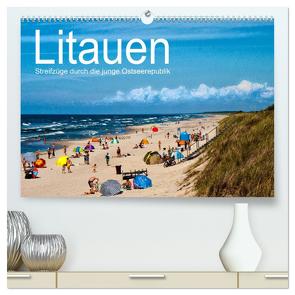 Litauen – Streifzüge durch die junge Ostseerepublik (hochwertiger Premium Wandkalender 2024 DIN A2 quer), Kunstdruck in Hochglanz von Hallweger,  Christian