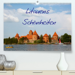 Litauens Schönheiten (Premium, hochwertiger DIN A2 Wandkalender 2023, Kunstdruck in Hochglanz) von N.,  N.