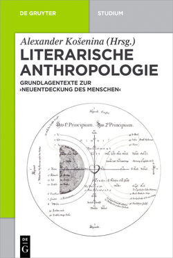 Literarische Anthropologie von Košenina,  Alexander