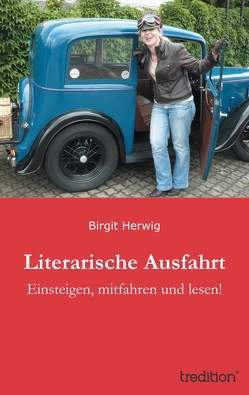 Literarische Ausfahrt von Herwig,  Birgit