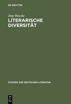 Literarische Diversität von Wesche,  Jörg
