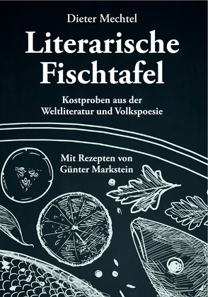 Literarische Fischtafel von Mechtel,  Dieter