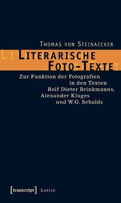 Literarische Foto-Texte von Steinaecker,  Thomas von