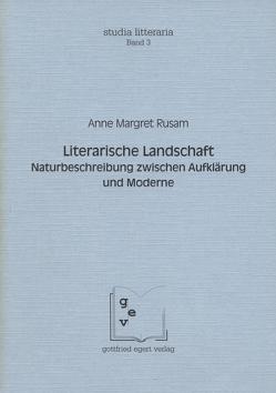 Literarische Landschaft von Rössner,  Michael, Rusam,  Anne M, Winkelmann,  Otto