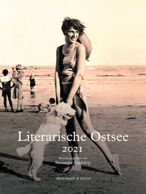 Literarische Ostsee 2021 von Nadolny,  Susanne