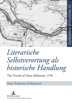 Literarische Selbstverortung als historische Handlung von Kohlrausch,  Anne K.