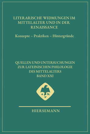 Literarische Widmungen im Mittelalter und in der Renaissance von Bieritz,  Carl-Friedrich, Brinkmann,  Clemens Cornelius, Haye,  Thomas