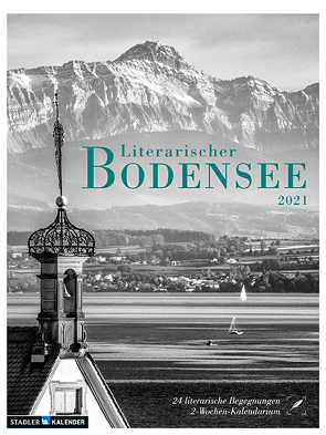 Literarischer Bodensee 2021 von Bichler,  Thomas, weitere.....