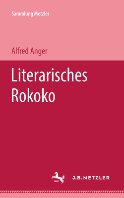 Literarisches Rokoko von Anger,  Alfred