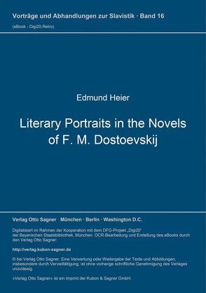 Literary Portraits in the Novels of F. M. Dostoevskij von Heier,  Edmund