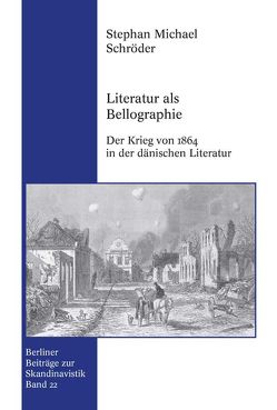 Literatur als Bellographie von Schröder,  Stephan Michael