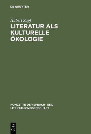 Literatur als kulturelle Ökologie von Zapf,  Hubert