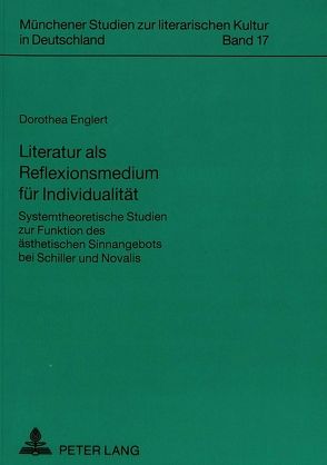 Literatur als Reflexionsmedium für Individualität von Englert,  Dorothea