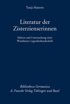 Literatur der Zisterzienserinnen von Mattern,  Tanja