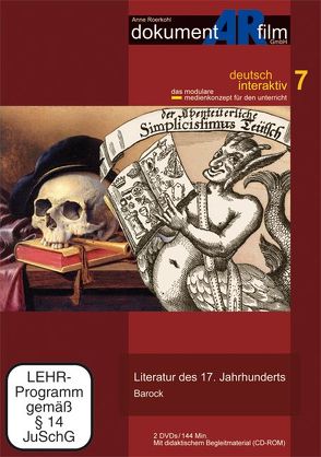 Literatur des 17. Jahrhunderts von Anne Roerkohl,  dokumentARfilm GmbH