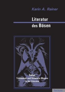 Literatur des Bösen von Rainer,  Karin